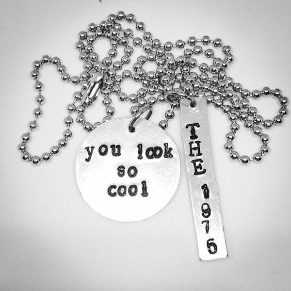The 1975 Necklace - You Look So Cool / Necklace or Keychain
