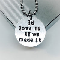 The 1975 Necklace - I'd Love It If We Made It / Necklace or Keychain